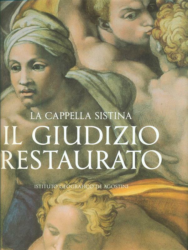 LT- LA CAPPELLA SISTINA IL GIUDIZIO RESTAURATO-- DE AGOSTINI--- 1998- CS- YFS730