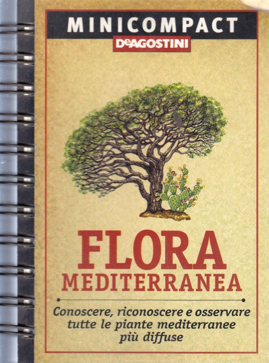 Flora mediterranea Conoscere riconoscere osservare - DeAgostini - 1a ed.- ZFS5