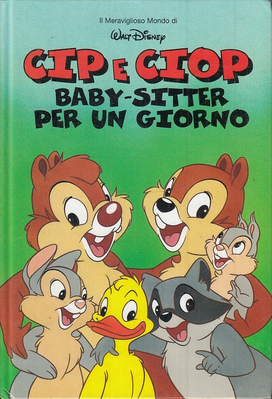 LB- IL MERAVIGLIOSO MONDO DI WALT DISNEY CIP E CIOP BABY SITTER - DeAGOSTINI - C- RGZ