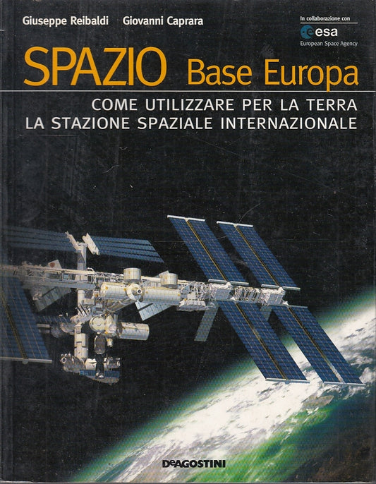 LZ- SPAZIO BASE EUROPA - REIBALDI CAPRARA- DeAGOSTINI--- 2001- B- ZFS570
