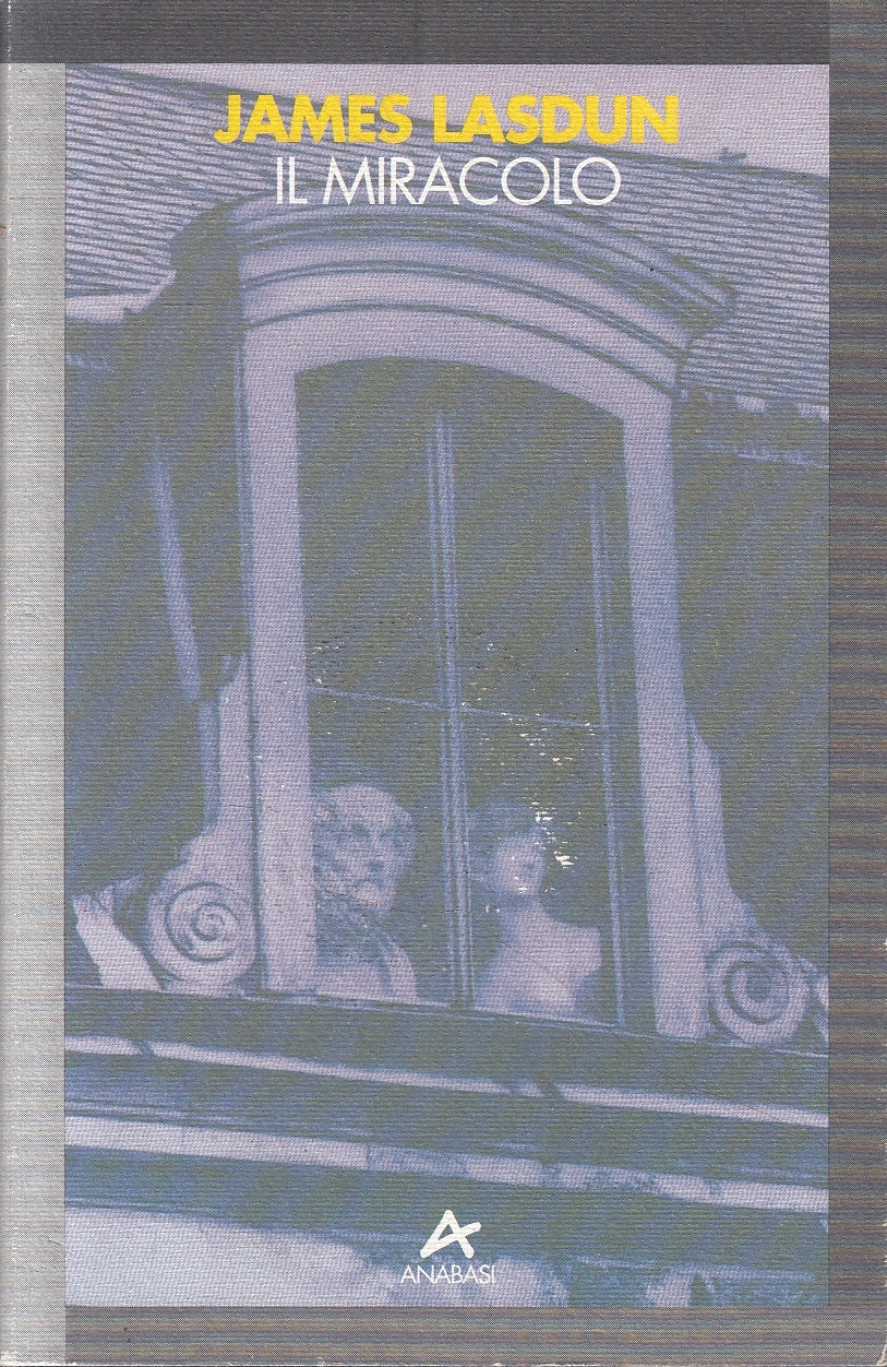 LN2- IL MIRACOLO - JAMES LASDUN - ANABASI ARACNE - B - JXS79