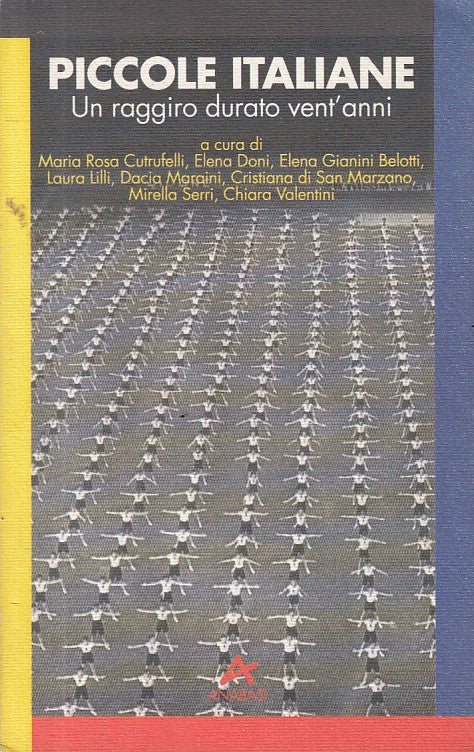 PICCOLE ITALIANE RAGGIRO DURATO VENT'ANNI -- ANABASI --- 1994 - B - ZFS626