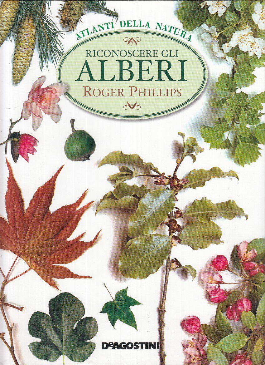 LZ - RICONOSCERE GLI ALBERI - ROGER PHILLIPS - DE AGOSTINI --- 2004- CS - YDS109
