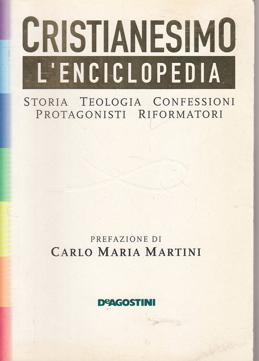 LD- CRISTIANESIMO ENCICLOPEDIA STORIA TEOLOGIA -- DE AGOSTINI--- 1997- B - YFS10