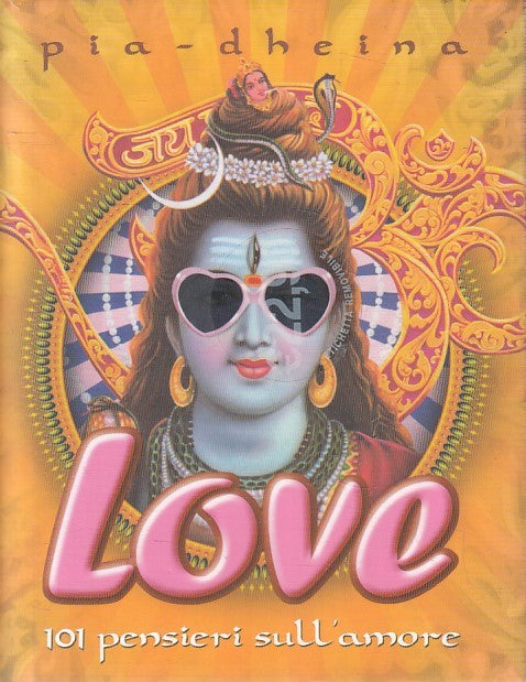 LN2- LOVE 101 PENSIERI SULL'AMORE - PIA DHEINA - DEAGOSTINI - CS - JXS195