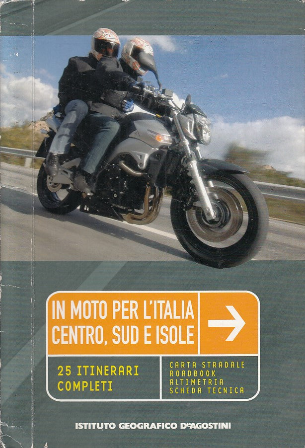 LV- IN MOTO PER L'ITALIA CENTRO SUD ISOLE -- DE AGOSTINI --- 2007 - B - ZFS94