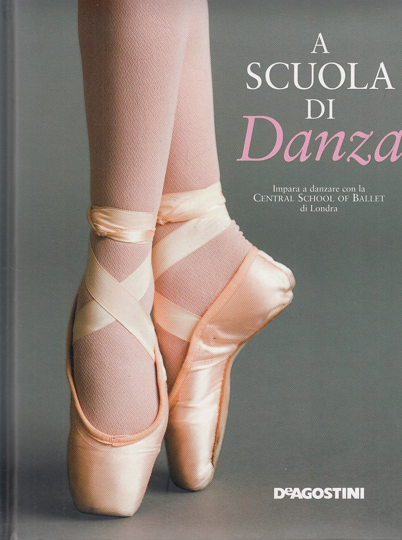 LT- A SCUOLA DI DANZA SCHOOL OF BALLET -- DE AGOSTINI DK --- 2004 - C - YDS511