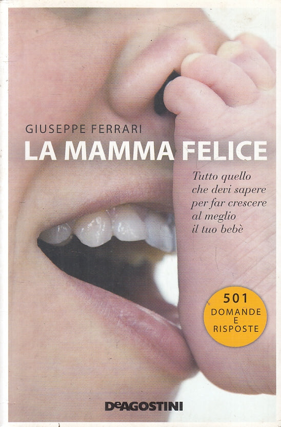 LN- LA MAMMA FELICE - GIUSEPPE FERRARI - DeAGOSTINI --- 2009 - B - ZFS440