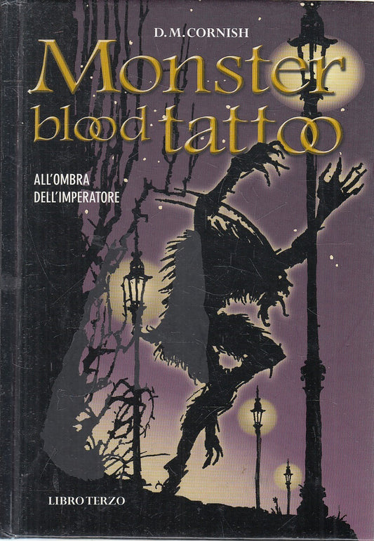 LN- MONSTER BLOOD TATTOO LIBRO TERZO- CORNISH - DEAGOSTINI --- 2010 - C - YFS39