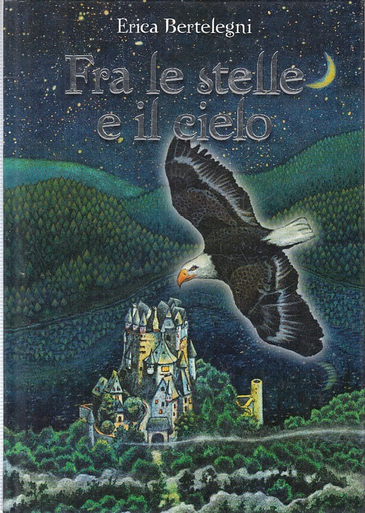 LN2- FRA LE STELLE E IL CIELO - BERTELEGNI - DEAGOSTINI - CS - JXS239