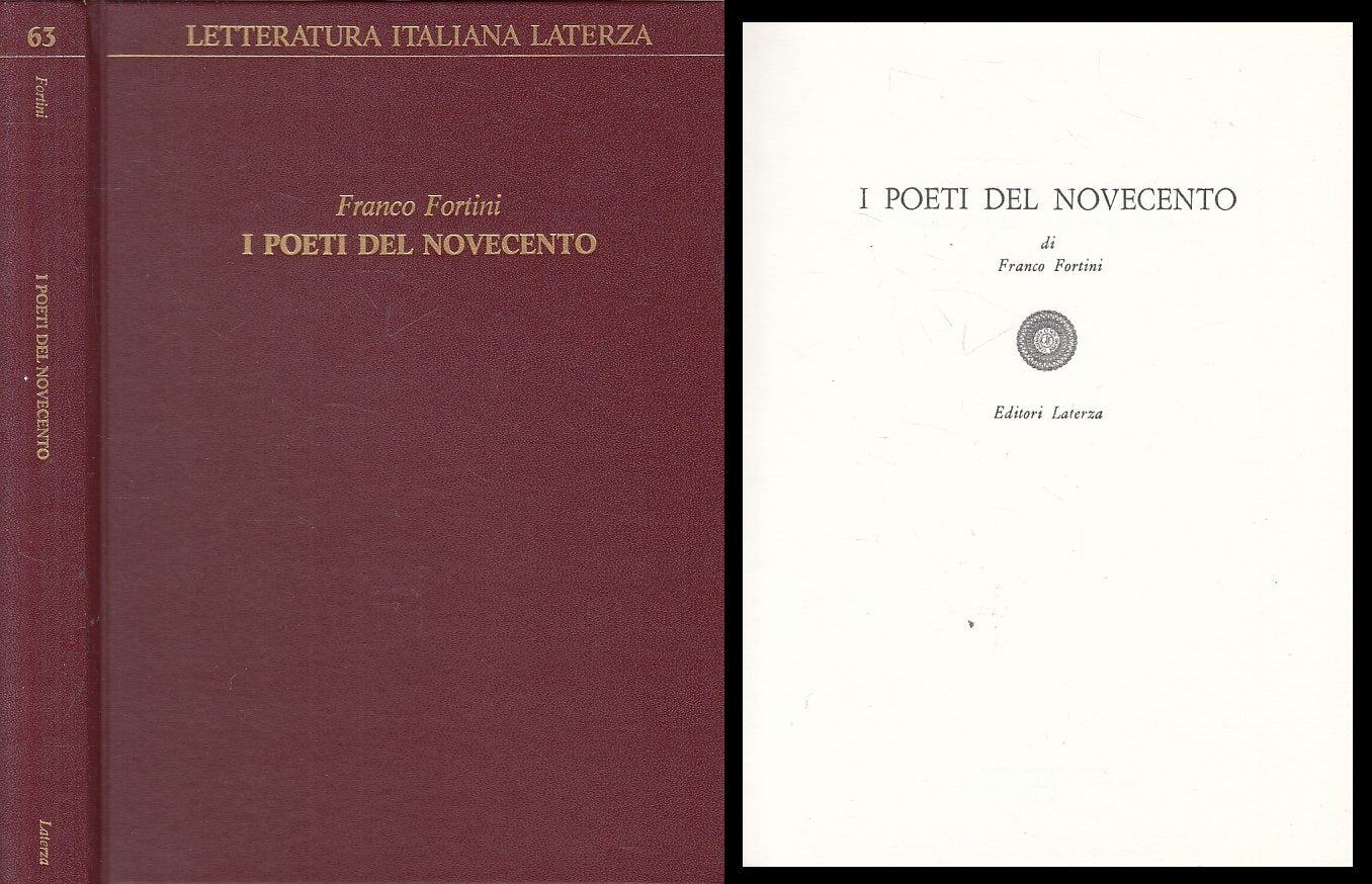 LN- I POETI DEL NOVECENTO - FORTINI - LATERZA - LIL -- 1985 - C - ZFS169