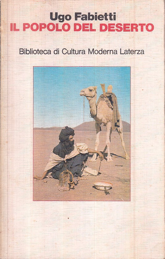 LS- IL POPOLO DEL DESERTO - UGO FABIETTI - LATERZA --- 1984 - B - ZFS138