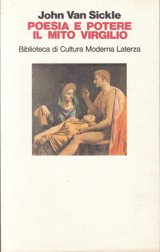 LN- POESIA E POTERE IL MITO VIRGILIO - SICKLE - LATERZA --- 1986 - B - ZFS296