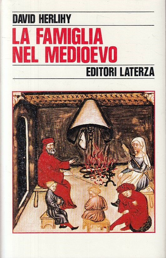 LS- LA FAMIGLIA NEL MEDIOEVO - HERLIHY - LATERZA - STORIA -- 1987 - CS - ZFS180