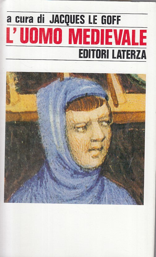 LS- L'UOMO MEDIEVALE - LE GOFF - LATERZA - STORIA SOCIETA' -- 1987 - CS - ZFS332