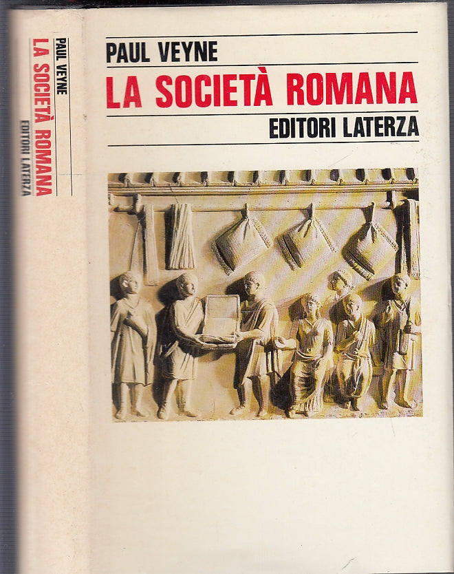 LS- LA SOCIETA' ROMANA - PAUL VEYNE - LATERZA -- 1a ED. - 1990 - CS - XFS51