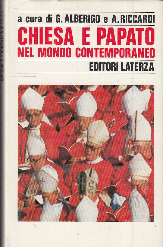 LS- CHIESA E PAPATO NEL MONDO CONTEMPORANEO - ALBERIGO- LATERZA--- 1990- CS- XTS