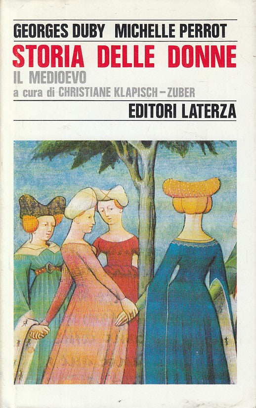 LS- STORIA DELLE DONNE IN OCCIDENTE IL MEDIOEVO-- LATERZA --- 1993 - CS - ZFS644