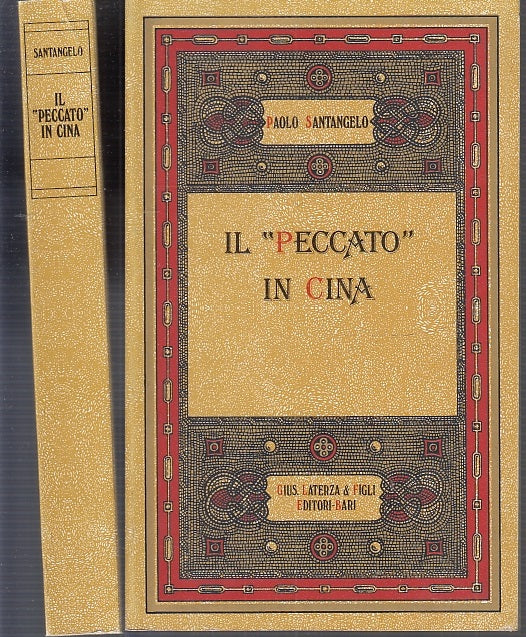 LS- IL PECCATO IN CINA NEOCONFUCIANESIMO - SANTANGELO - LATERZA--- 1991-B- XFS68