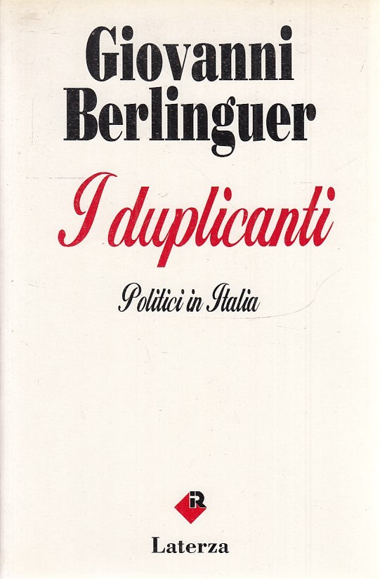 LS- I DUPLICANTI POITICI IN ITALIA- BERLINGUER- LATERZA- ROBINSON-- 1991- B- XTS