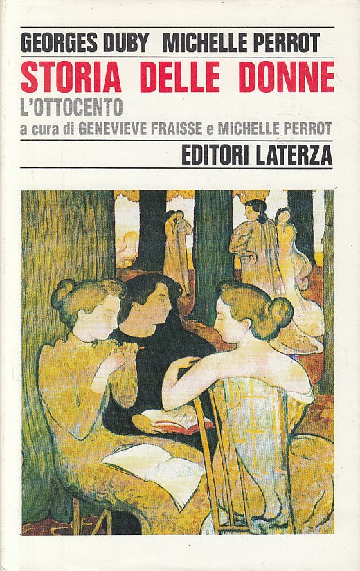 LS- STORIA DELLE DONNE L'OTTOCENTO - DUBY PERROT- LATERZA --- 1991 - CS - YFS721