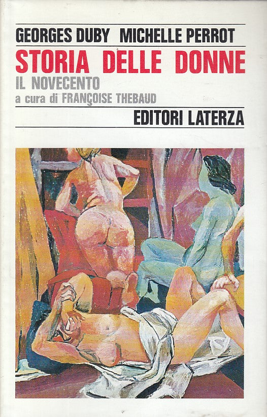 LS- STORIA DELLE DONNE IN OCCIDENTE IL NOVECENTO-- LATERZA--- 1993 - CS - ZFS644