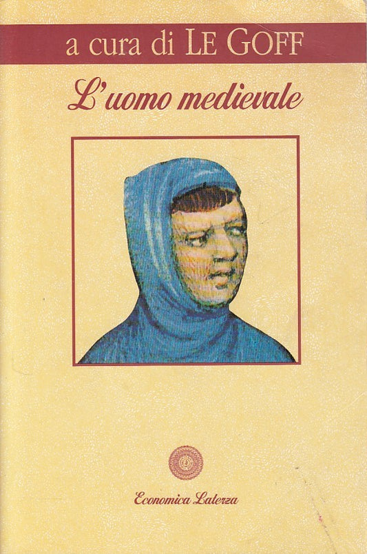 LZ- L'UOMO MEDIEVALE - LE GOFF - LATERZA - ECONOMICA- 1a ED. - 1993 - B - YDS425