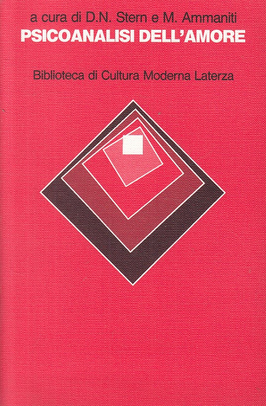 LS- PSICOANALISI DELL'AMORE - STERN AMMANITI - LATERZA --- 1993 - B - YFS271