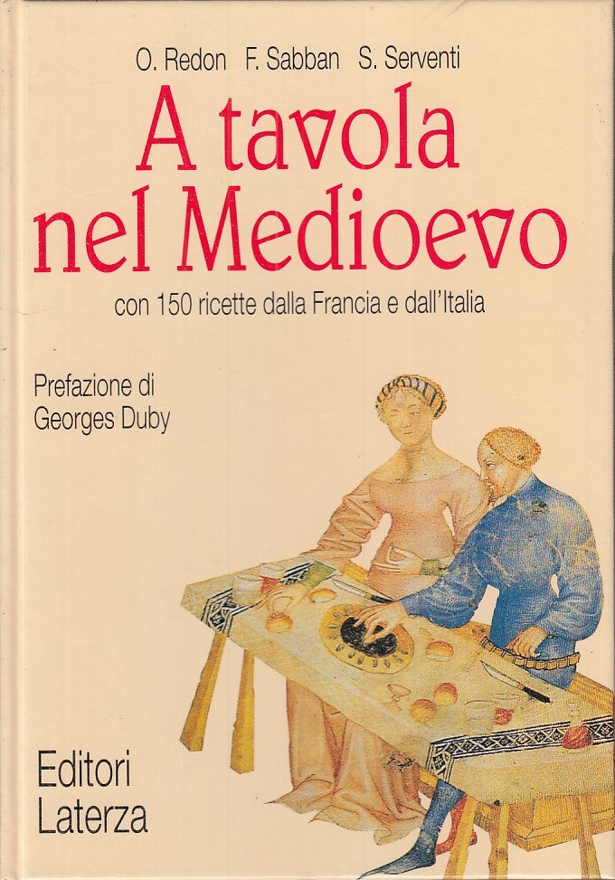 LK - A TAVOLA NEL MEDIOEVO - ODILE REDON - LATERZA --- 1994 - C - YFS736