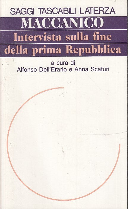 LS- MACCANICO INTERVISTA FINE PRIMA REPUBBLICA -- LATERZA - SAGGI-- 1994- B- XTS