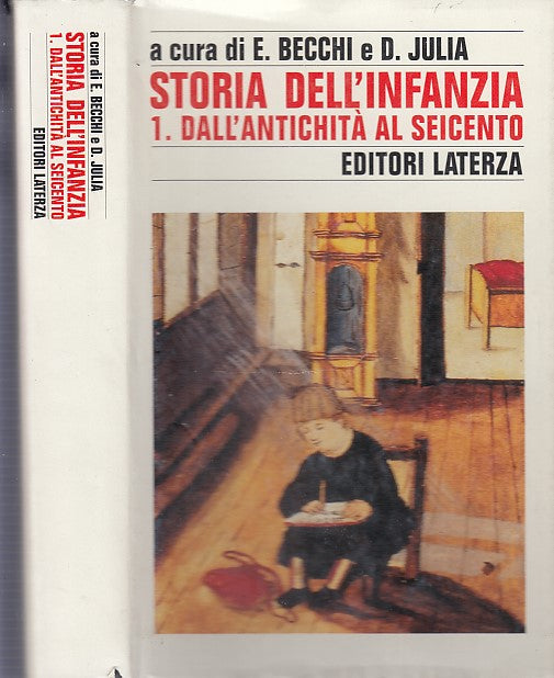LS- STORIA DELL'INFANZIA N.1 ANTICHITA' SEICENTO -- LATERZA --- 1996 - CS - XDS9