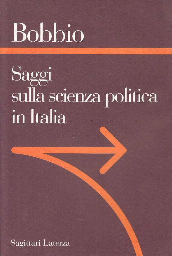 LS- SAGGI SULLA SCIENZA POLITICA IN ITALIA- BOBBIO- LATERZA--- 1996 - B - YFS176