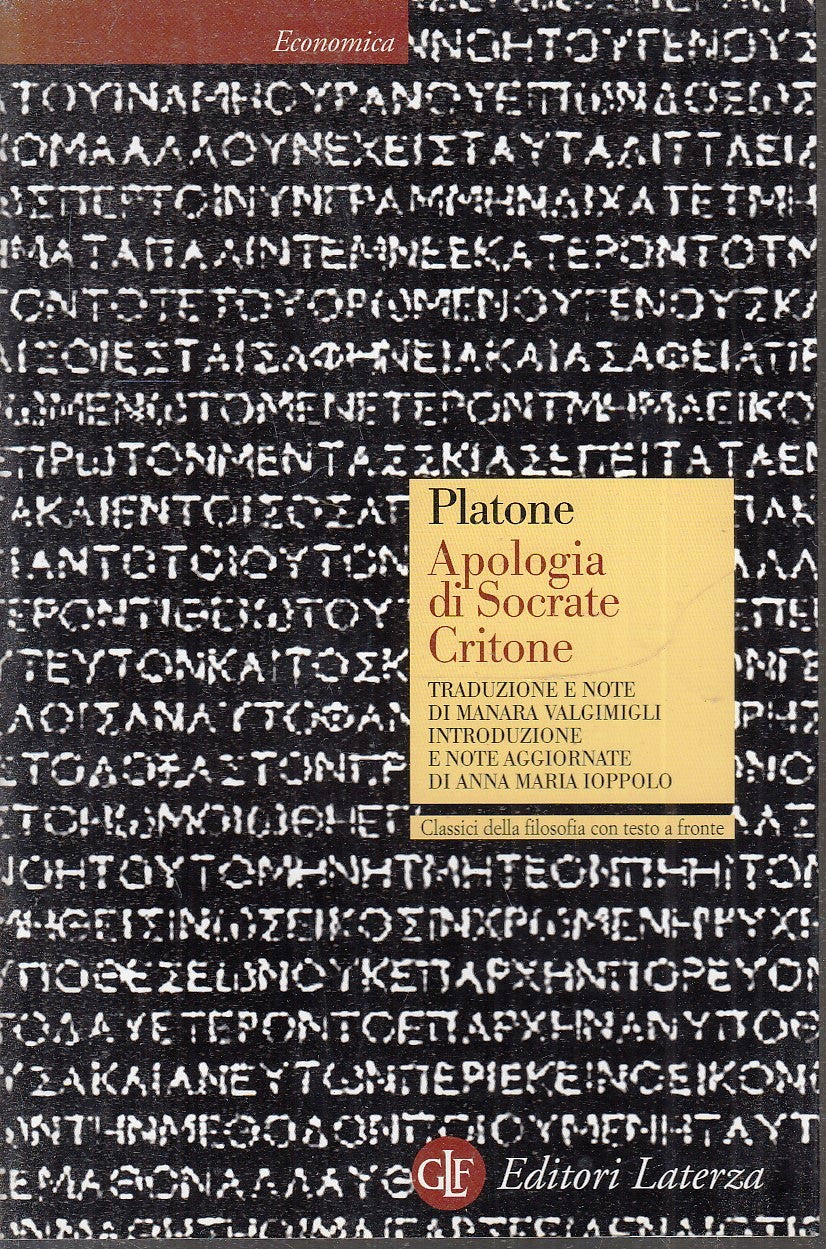 LS- APOLOGIA DI SOCRATE CRITONE GRECO A FRONTE- PLATONE- LATERZA--- 2000- B- XFS