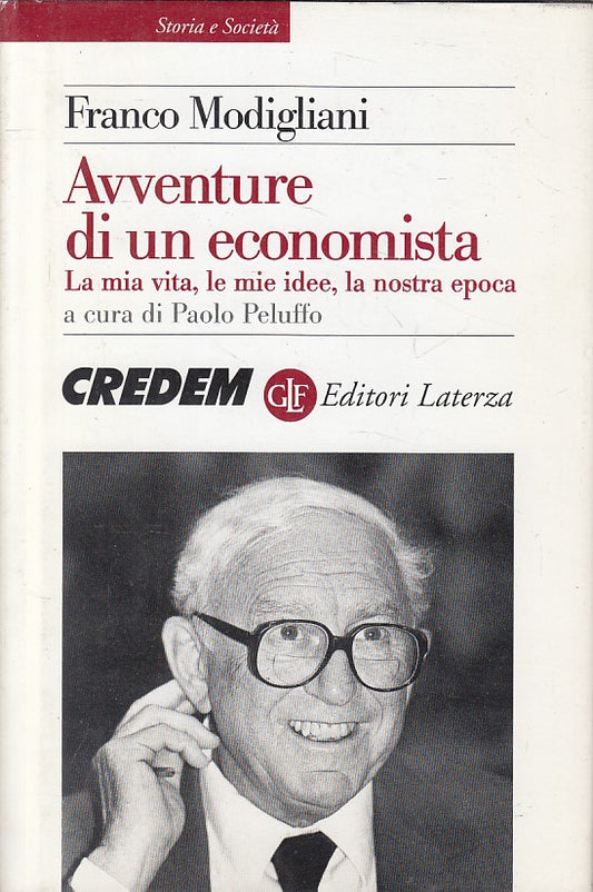 LS- AVVENTURE DI UN ECONOMISTA - MODIGLIANI - LATERZA --- 1999 - CS - ZFS268