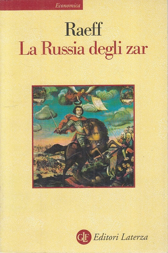 LS- LA RUSSIA DEGLI ZAR - RAEFF - LATERZA - ECONOMICA -- 1999 - B - ZFS149