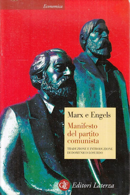 LN2- MANIFESTO DEL PARTITO COMUNISTA - MARX E ENGELS - LATERZA ECONOMICA- B- XFS