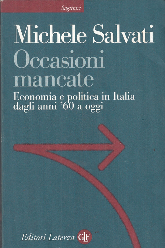 LS- OCCASIONI MANCATE - MICHELE SALVATI - LATERZA - SAGITTARI -- 2000 - B - XFS