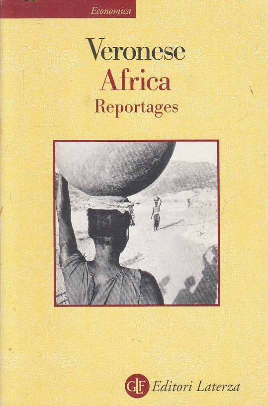 LS- AFRICA REPORTAGES - PIETRO VERONESE - LATERZA - ECONOMICA -- 2001 - B - XFS