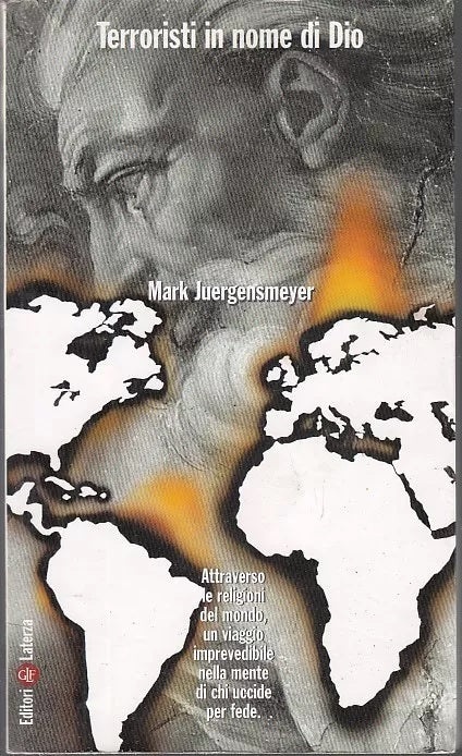 LS- TERRORISTI IN NOME DI DIO- JUERGENSMEYER- LATERZA-- 1a ED.- 2003- B- XFS