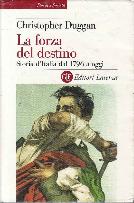 LS- LA FORZA DEL DESTINO - DUGGAN - LATERZA -- 1a ED. - 2008 - CS - ZFS400