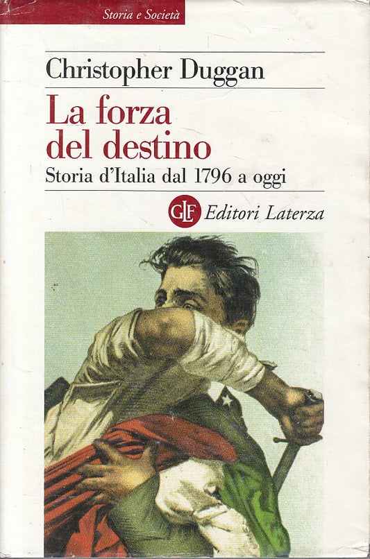 LS- LA FORZA DEL DESTINO - DUGGAN - LATERZA -- 1a ED. - 2008 - CS - ZFS400