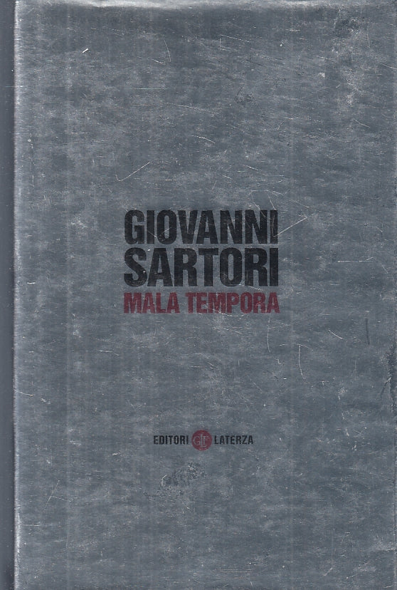 LN2- MALA TEMPORA - GIOVANNI SARTORI - LATERZA I ROBINSON - CS- JXS96