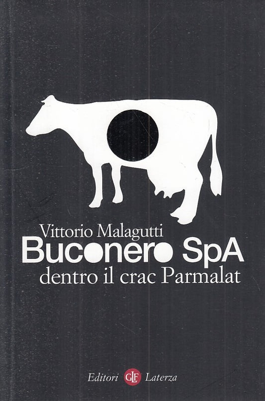 LZ- BUCONERO SPA DENTRO IL CRAC PARMALAT- MALAGUTTI- LATERZA--- 2004- B - YFS338