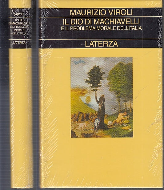 LS- IL DIO DI MACHIAVELLI NUOVO - MAURIZIO VIROLI - LATERZA --- 2010- CS- XFS68