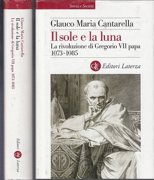 LS- IL SOLE E LA LUNA - CANTARELLA - LATERZA - STORIA - 1a ED.- 2005- CS- XFS63
