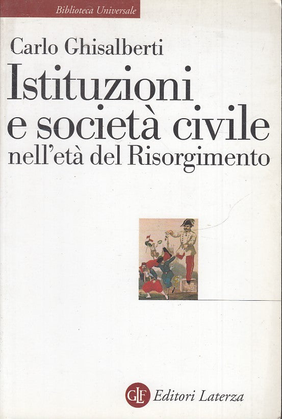 LS- ISTITUZIONI E SOCIETA' CIVILE RISORGIMENTO- GHISALBERTI - LATERZA - B - XTS