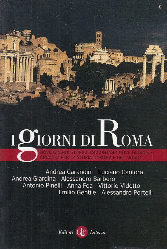 LS- I GIORNI DI ROMA -- LATERZA - ROBINSON - 1a ED. - 2007 - B - YFS410