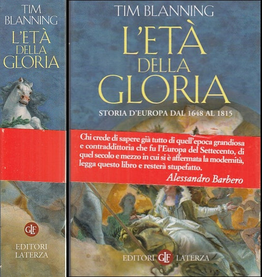 LF- L'ETA' DELLA GLORIA NUOVO - TIM BLANNING - LATERZA - ROBINSON-- 2001- B- YFS