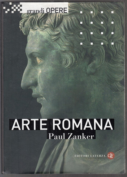 LT- ARTE ROMANA - PAUL ZANKER - LATERZA - GRANDI OPERE -- 2008 - CS- XFS