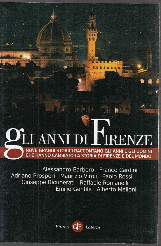 LS- GLI ANNI DI FIRENZE - BARBERO PROSPERI - LATERZA - ROBINSON-- 2009- B- YPL16
